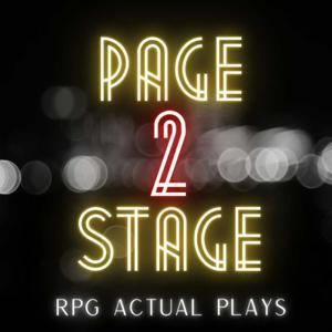 Page 2 Stage RPG Actual Plays by Page 2 Stage RPG Actual Plays