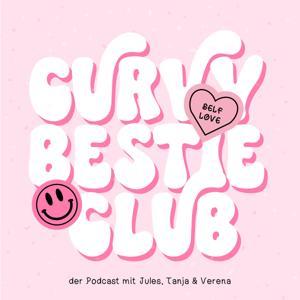 Curvy Bestie Club by Julia Kremer, Verena Prechtl & Tanja Marfo