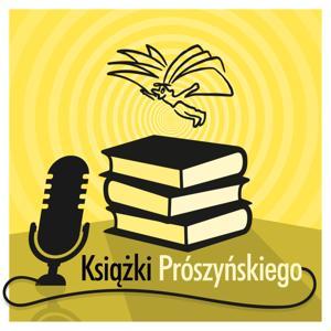 Książki Prószyńskiego by Prószyński i S-ka