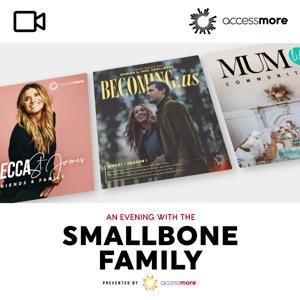 An Evening with The Smallbone Family VIDEO by AccessMore
