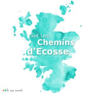 Sur Les Chemins d'Ecosse by Sophie Maulevrier