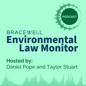Environmental Law Monitor by Bracewell Environmental Law Monitor