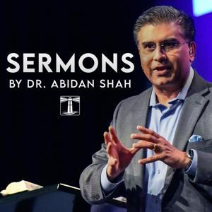 Sermons by Dr. Abidan Shah by Dr. Abidan Shah