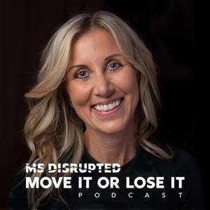 Move It or Lose it - The Podcast by Kathy Chester