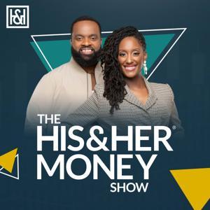 The His and Her Money Show by Talaat and Tai McNeely