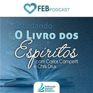 Estudando O Livro dos Espíritos | FEBtv by Federação Espírita Brasileira