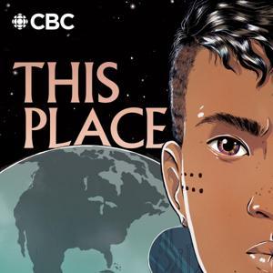 This Place by CBC