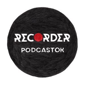 Recorder podcastok by Recorder magazin