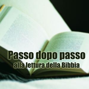 Passo dopo passo alla lettura della Bibbia by Essere Un Cristiano