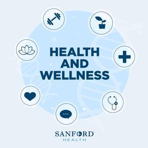 Health and Wellness | Sanford Health News by Sanford Health News