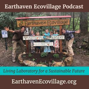 Earthaven Ecovillage Podcast by Earthaven Ecovillage