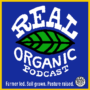 Real Organic Podcast by Real Organic Project