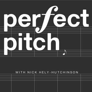 Perfect Pitch: Classical Music Deconstructed by Nick Hely-Hutchinson