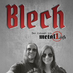 BLECH - Podcast über Heavy Metal by Metal1.info