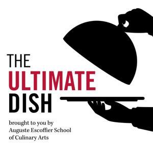 The Ultimate Dish by Auguste Escoffier School of Culinary Arts