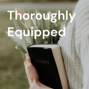 Thoroughly Equipped by Melissa Lex