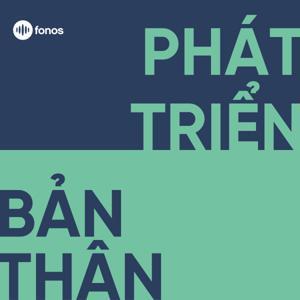 Phát Triển Bản Thân by Fonos