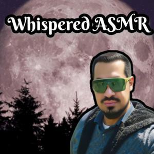 Whispered ASMR by Whispered ASMR