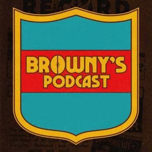 Browny's Podcast by Browny
