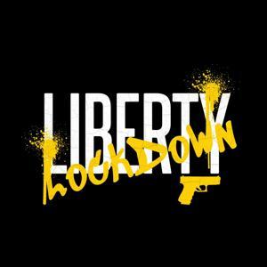Liberty Lockdown by Clint Russell