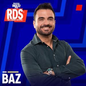 Baz a Tutti Pazzi per RDS by RDS 100% Grandi Successi