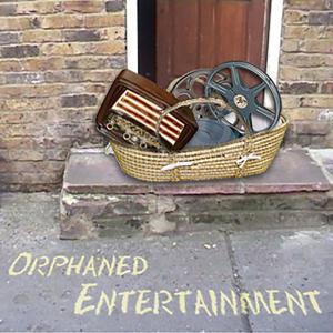 Orphaned Entertainment by Orphaned Entertainment