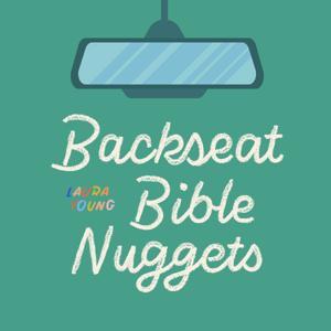 Backseat Bible Nuggets by Laura Young
