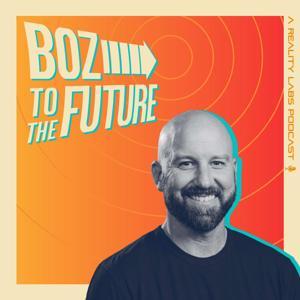 Boz To The Future by Andrew Bosworth