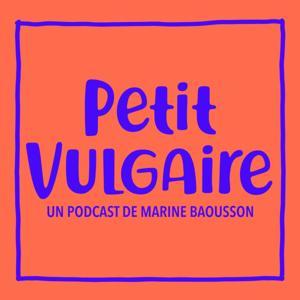 Petit Vulgaire by Marine baousson