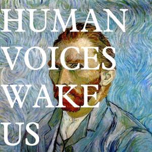 Human Voices Wake Us by Human Voices Wake Us