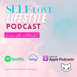 Self Love Lifestyle by Naomi Trương