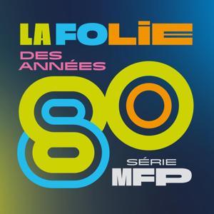La folie des années 80 ‐ RTS Première by RTS - Radio Télévision Suisse