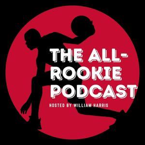 The All Rookie Podcast by SportsEthos.com