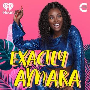 Exactly Amara by My Cultura and iHeartPodcasts