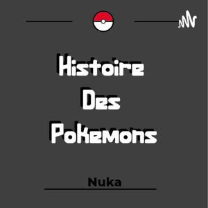 Histoire Des Pokemons by Nuka Cola