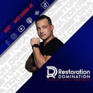 Restoration Domination Show for Contractors & Entrepreneurs by Rico Garcia Jr.