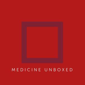 Medicine Unboxed by Medicine Unboxed