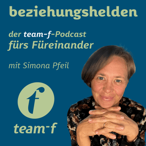 Beziehungshelden by team-f mit Simona Pfeil