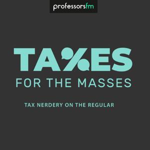 Taxes for the Masses by Lisa De Simone and Bridget Stomberg