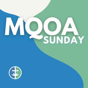 MQOA Sunday by MQOA Productions