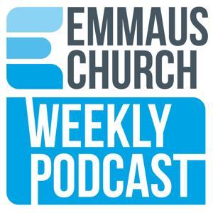 Emmaus Church Podcast by Anson McMahon & Emmaus Church Pastors