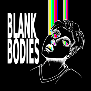 Blank Bodies by blankbodies