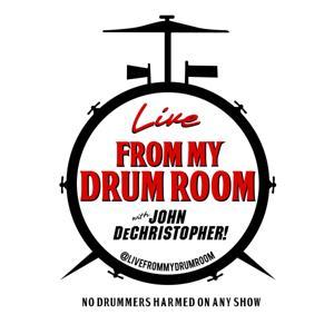 Live From My Drum Room With John DeChristopher! Podcast by John DeChristopher