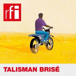 Talisman Brisé by RFI Kiswahili
