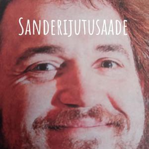Sanderijutusaade by Sander Õigus