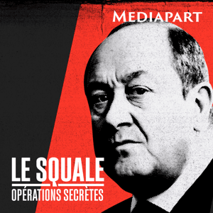 Le Squale, opérations secrètes by Mediapart
