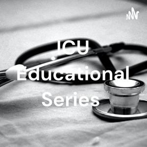 ICU Educational Series by ICU at NWH