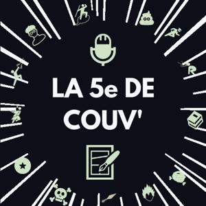 Podcast Manga - La 5e de Couv' - Débat autour du manga by Podcast Manga - La 5e de Couv' - Débat autour du manga