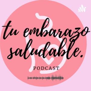 Tu Embarazo Saludable by Tu Embarazo Saludable