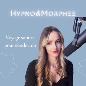 Hypno&Morphée- voyage sonore pour s'endormir by Hypno&Morphee